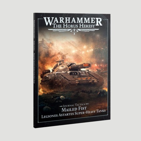 Journal Tactica Mailed Fist Legiones Astartes Super-heavy Tanks, Warhammer The Horus Heresy