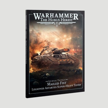 Journal Tactica Mailed Fist Legiones Astartes Super-heavy Tanks, Warhammer The Horus Heresy